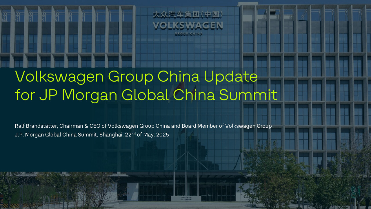 Volkswagen Group China Update for JP Morgan Global China Summit